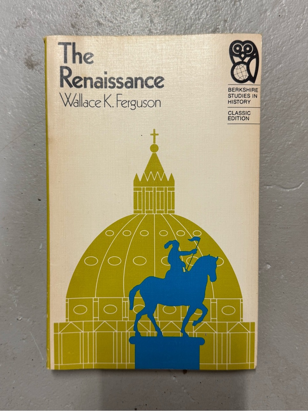 Vintage The Renaissance Wallace K Ferguson Berkshire History Classic PB
